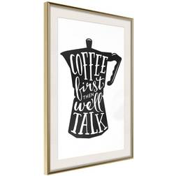 Arkiio Affisch Coffee First Then We'll Talk [Poster] 20x30 Poster